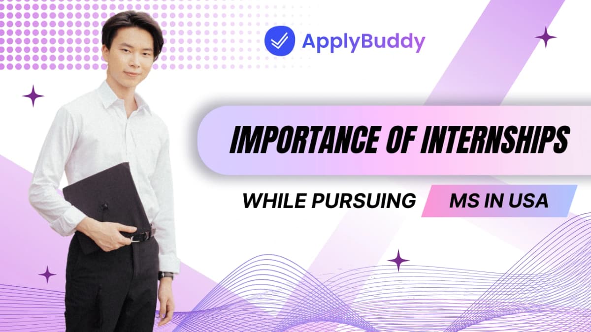 Importance of Internships While Pursuing MS in the USA