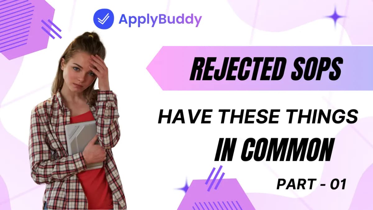 Rejected SOPs have these things in Common (Part 1)