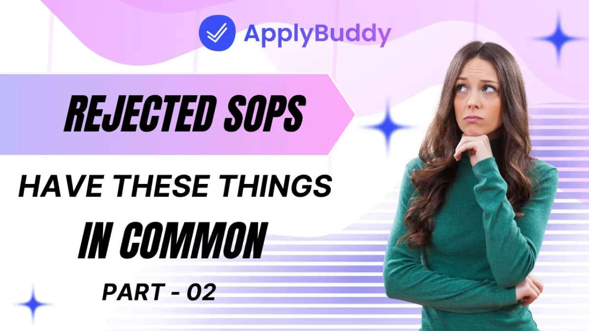 Rejected SOPs have these things in Common (Part-2)