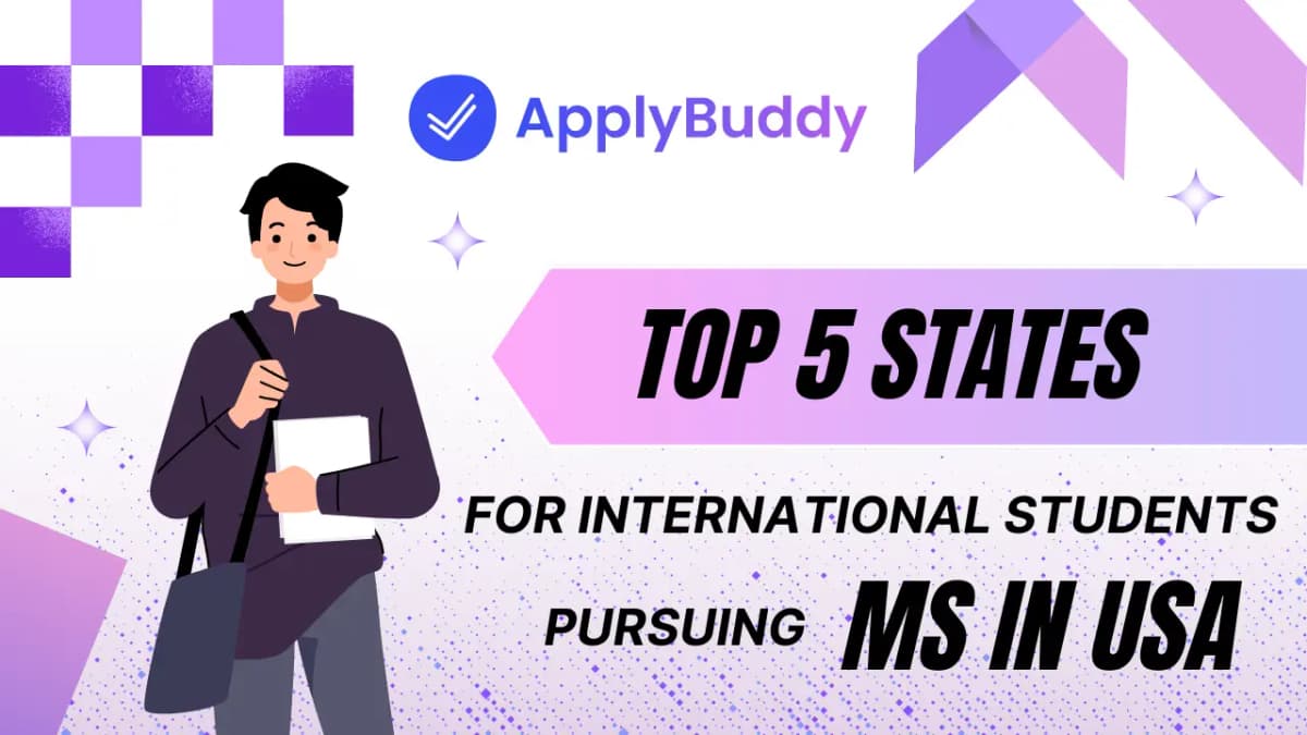 Top 5 States for International Students Pursuing MS in the USA